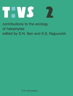 Contributions to the ecology of halophytes (Tasks for Vegetation Science, 2)