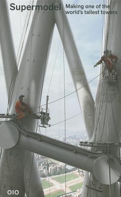 Supermodel: The Making of the World's Tallest TV Tower