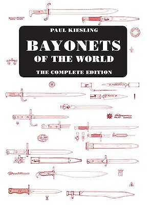 Bayonets Of The World, The Complete Edition.