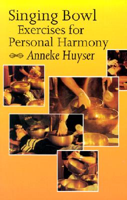 Singing Bowl Exercises for Personal Harmony