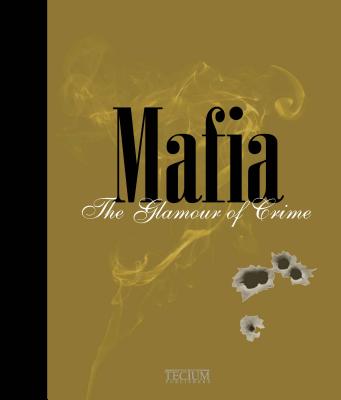 Mafia: The Glamour of Crime / Le Crime en Habit de Lumiere Misdaad in Styl Image for Mafia: The Glamour of Crime / Le Crime en Habit de Lumiere Misdaad in Styl