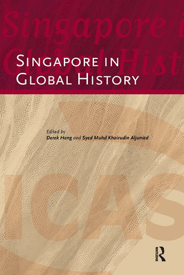 Singapore in Global History (ICAS Publications series)