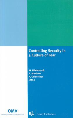 Controlling Security in a Culture of Fear