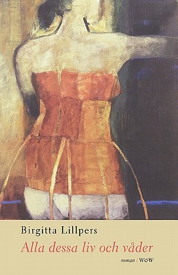 Alla dessa liv och vder (Swedish Edition)