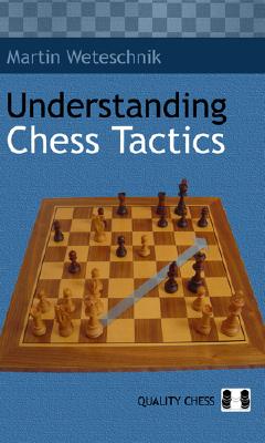 Understanding Chess Tactics