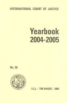 Yearbook of the International Court of Justice 2004-2005