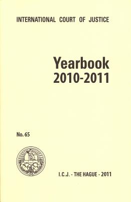 Yearbook Of The International Court Of Justice: No.65 2010-2011