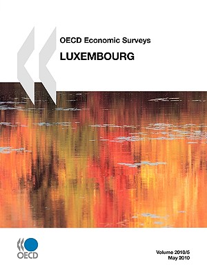 OECD Economic Surveys: Luxembourg: 2010