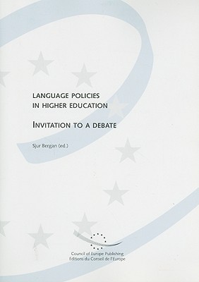 Language Policies in Higher Education: Invitation to a Debate (Higher Education and Research)