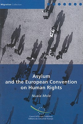Asylum And The European Convention On Human Rights
