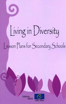 Living in Diversity: Lesson Plans for Secondary Schools