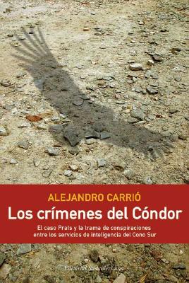 Image for Los crimenes del condor / The Crimes of Condor (Spanish Edition)