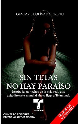 Sin Tetas No Hay Paraiso