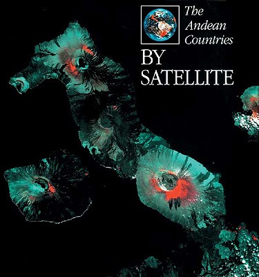 The Andean Countries by Satellite