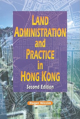 Land Administration and Practice in Hong Kong