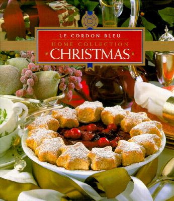 Christmas: Le Cordon Bleu (Home Collection)