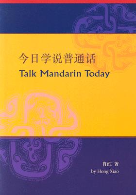 Talk Mandarin Today (Book Only)