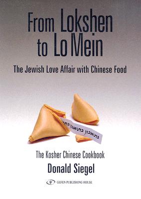 From Lokshen to Lo Mein: The Jewish Love Affair with Chinese Food
