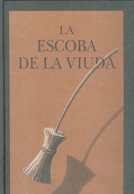 La escoba de la viuda (Spanish Edition)
