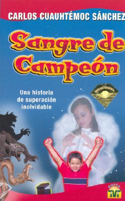 Image for SANGRE DE CAMPEN (Sangre de Campeon) (Spanish Edition) SANGRE DE CAMPEN (Sangre de Campeon) (Spanish Edition)