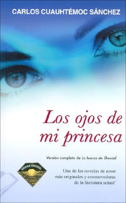 Los Ojos De Mi Princesa (Spanish Edition) Image for Los Ojos De Mi Princesa (Spanish Edition)