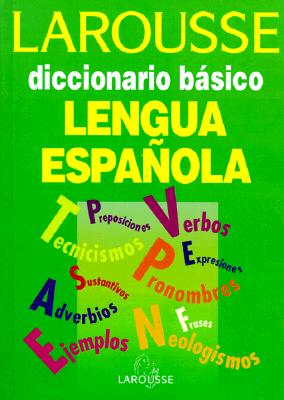 Image for Larousse diccionario basico de la lengua Espanola/ Larousse's Basic Dicitionary of the Spanish Language (Spanish Edition)