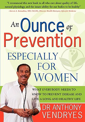 An Ounce of Prevention: Especially for Women