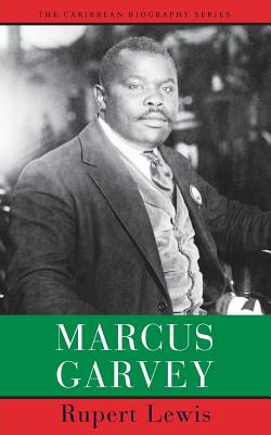 Marcus Garvey (Caribbean Biography Series)