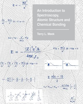 Introduction To Spectroscopy, Atomic Structure And Chemical Bonding
