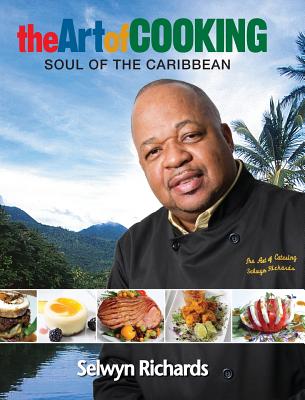 Image for The Art of Cooking: Soul of the Caribbean The Art of Cooking: Soul of the Caribbean