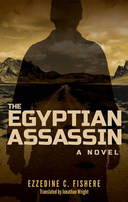 The Egyptian Assassin: A Novel (Hoopoe Fiction)