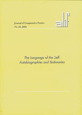 Alif 22: The Language of the Self: Autobiographies and Testimonies
