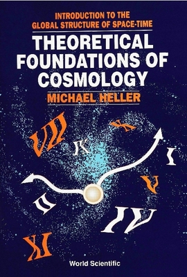Theoretical Foundations of Cosmology: Introduction to the Global Structure of Space-Time