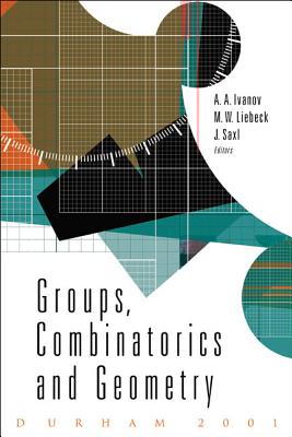 GROUPS, COMBINATORICS AND GEOMETRY