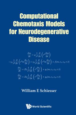 Computational Chemotaxis Models Neurodegenerative Disease