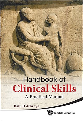 HANDBOOK OF CLINICAL SKILLS: A PRACTICAL MANUAL