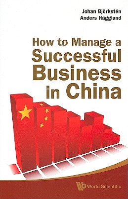 How to Manage a Successful Business in China