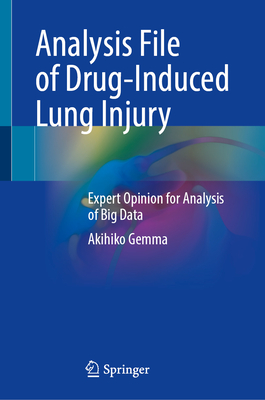 Analysis File of Drug-Induced Lung Injury: Expert Opinion for Analysis of Big Data