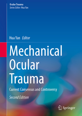 Mechanical Ocular Trauma: Current Consensus and Controversy