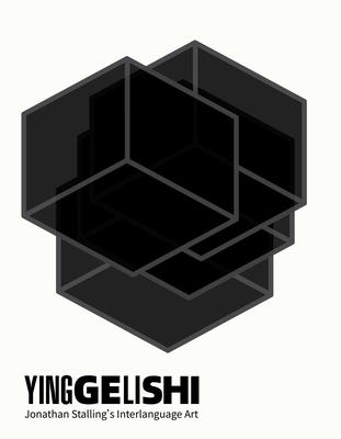 Yinggelishi: Jonathan Stallings Interlanguage Art