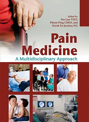 Pain Medicine: A Multidisciplinary Approach