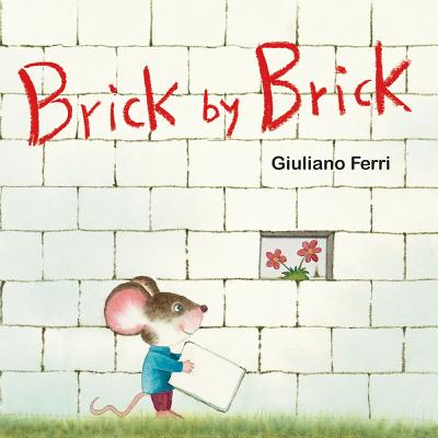 Image for Brick by Brick Brick by Brick