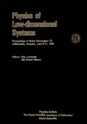 Physics of Low-Dimensional Systems - Proceedings of Nobel Symposium 73 (Proceedings of Nobel Symposium - Physics)