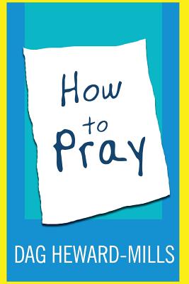 Image for How to Pray How to Pray