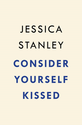 Consider Yourself Kissed