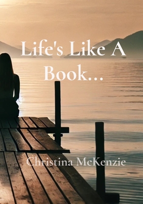 Life's Like A Book.