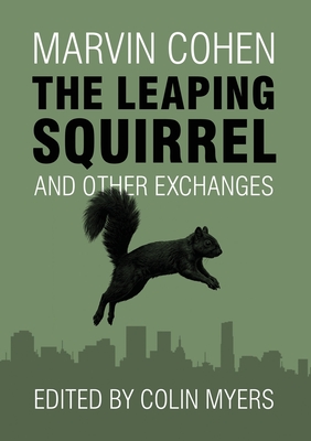The Leaping Squirrel and Other Exchanges