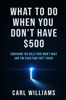 What To Do When You Don't Have $500
