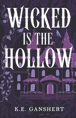 Wicked is the Hollow