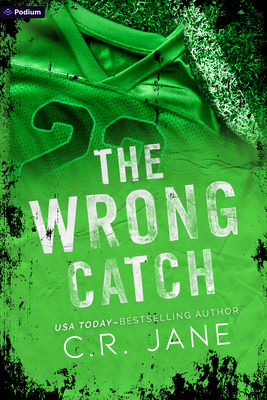 Wrong Catch: A Football Romance